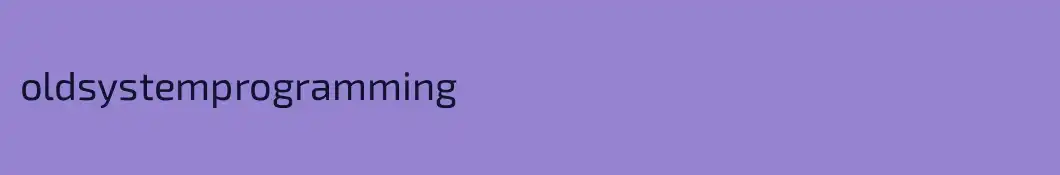 oldsystemprogramming