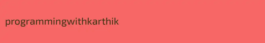 programmingwithkarthik