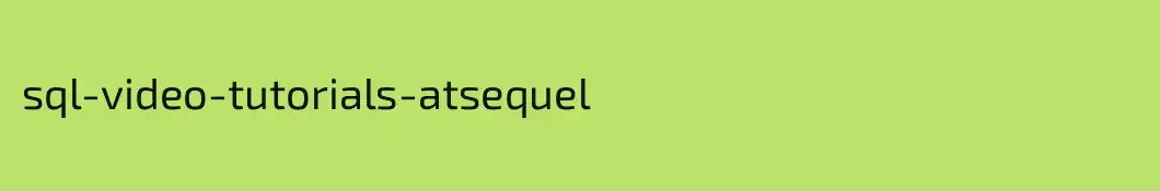 sql-video-tutorials-atsequel