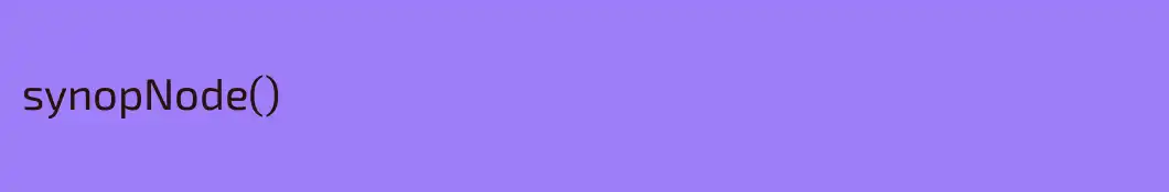 synopNode()