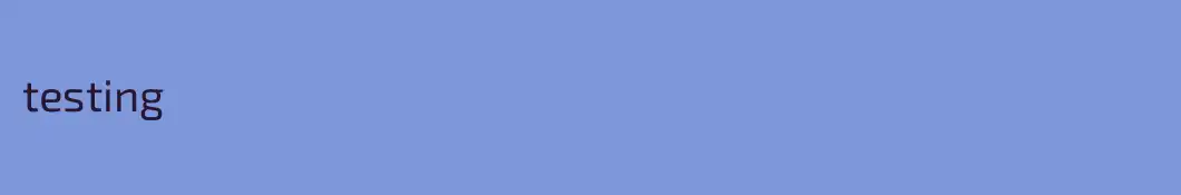 testing