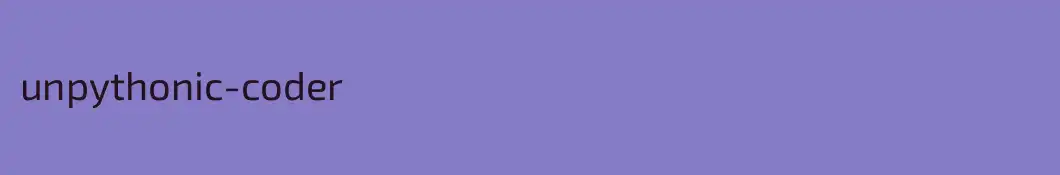 unpythonic-coder