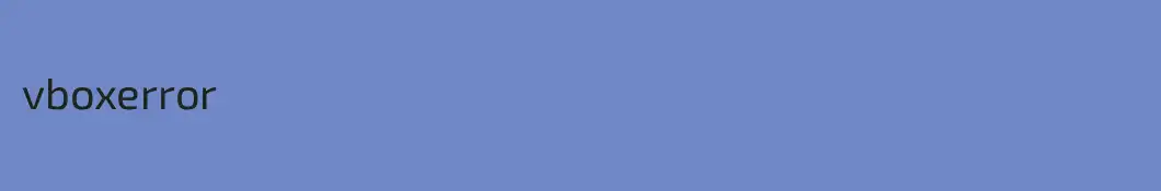 vboxerror